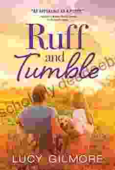 Ruff And Tumble Lucy Gilmore