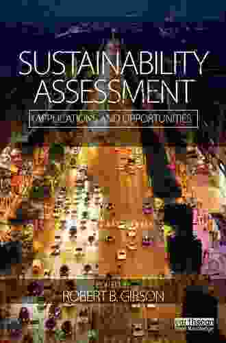 Sustainability Assessment: Applications And Opportunities