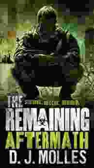 The Remaining: Aftermath D J Molles