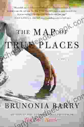 The Map Of True Places: A Novel