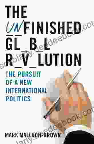 The Unfinished Global Revolution: The Road To International Cooperation