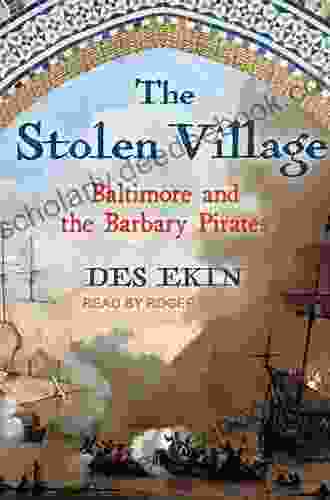 The Stolen Village: Baltimore And The Barbary Pirates