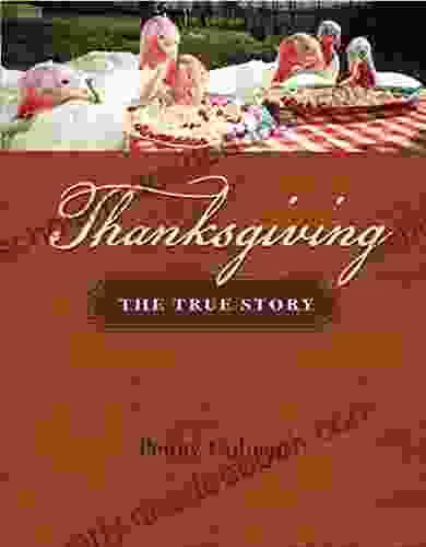 Thanksgiving: The True Story Penny Colman