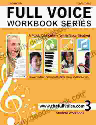 FULL VOICE Workbook Level Three