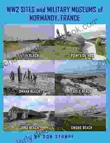 WW2 Sites And Military Museums Of Normandy France