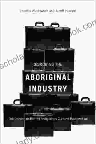 Disrobing The Aboriginal Industry: The Deception Behind Indigenous Cultural Preservation