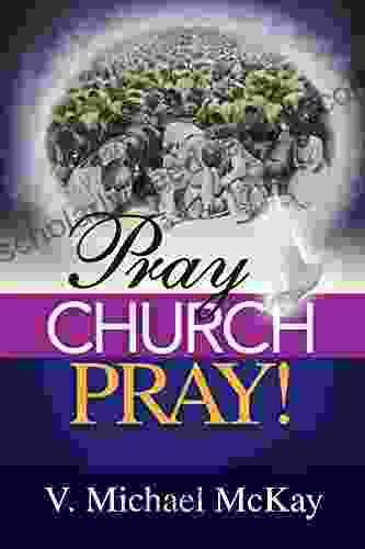 Pray Church Pray Michael Shaw